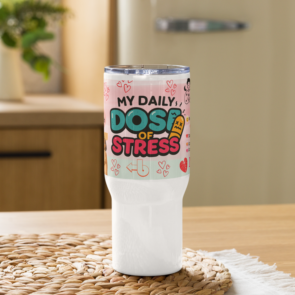 My Daily dose of Stress Mug